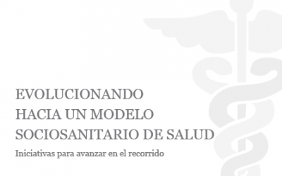 Evolucionando hacia un modelo sociosanitario de salud