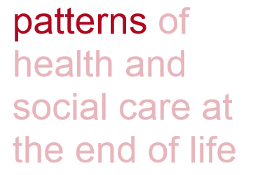 Understanding patterns of health and social care at the end of life