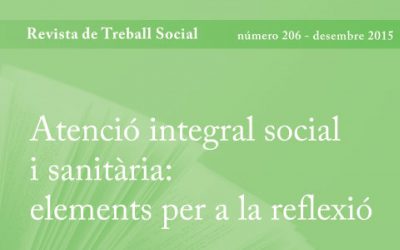 Revista de Trabajo Social. Atención Integral Social y Sanitaria: Elementos para la Reflexión