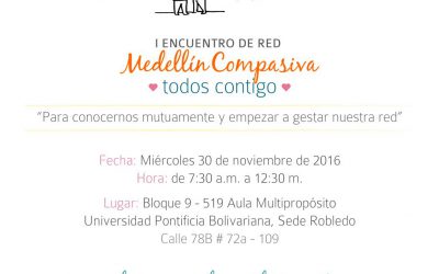 Medellín, Colombia. I Encuentro de Red Todos Contigo