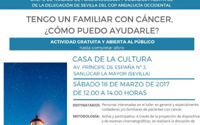 Sevilla, España. «TENGO UN FAMILIAR CON CÁNCER: ¿CÓMO PUEDO AYUDARLE?”