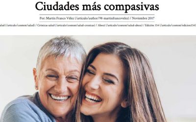 Ciudades más compasivas (Bienestar Colsanitas Noviembre 2017 )