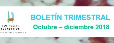 Boletín trimestral de Fundación New Health. Octubre – diciembre 2019.