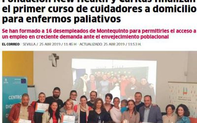 La Fundación New Health y Cáritas finalizan el primer curso de cuidadores a domicilio para enfermos paliativos (El Correo de Andalucía 25/04/19)