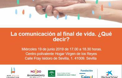 La comunicación al final de vida. ¿Qué decir? Sevilla Contigo, Ciudad Compasiva