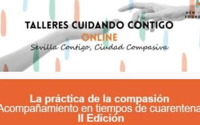 Vídeo del taller online «La práctica de la compasión. Acompañamiento en tiempos de cuarentena» (13/04/20)