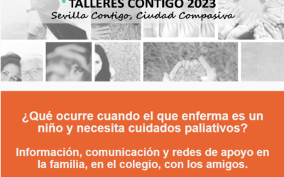 Taller Online: ¿Qué ocurre cuando el que enferma es un niño y necesita cuidados paliativos? Información, comunicación y redes de apoyo en la familia, en el colegio, con los amigos.